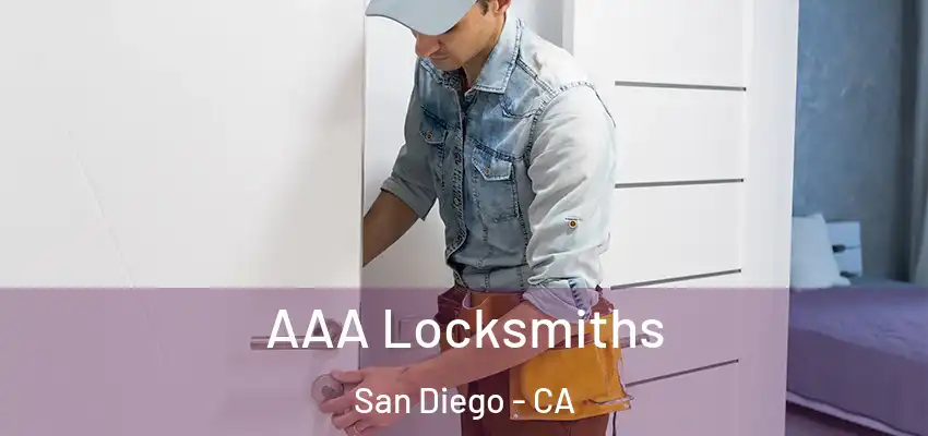  AAA Locksmiths San Diego - CA
