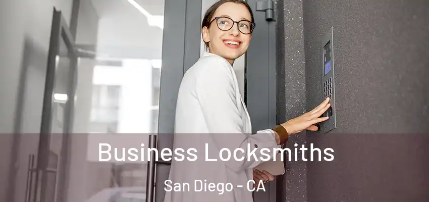  Business Locksmiths San Diego - CA