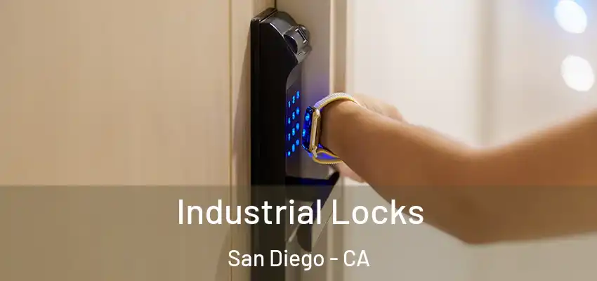  Industrial Locks San Diego - CA