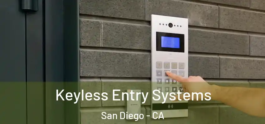  Keyless Entry Systems San Diego - CA