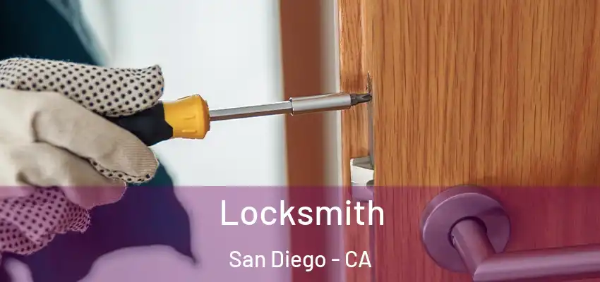 Locksmith San Diego - CA