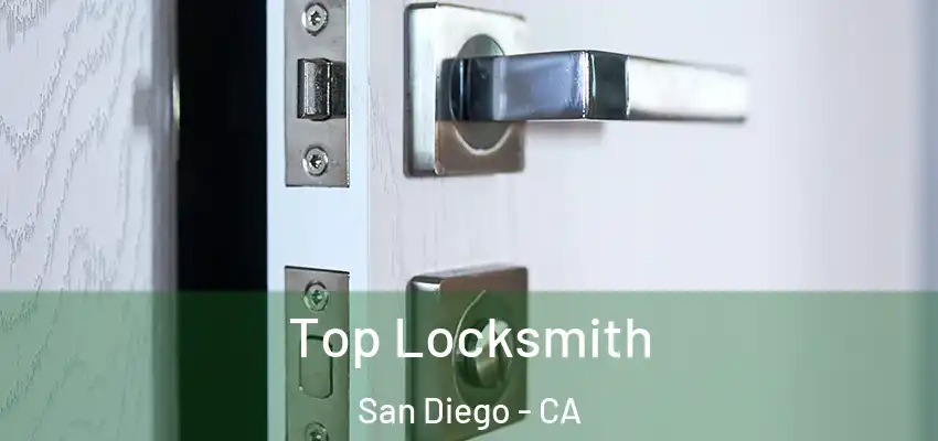  Top Locksmith San Diego - CA